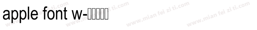 apple font w字体转换